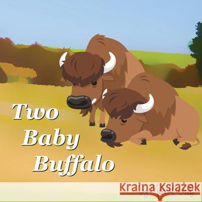 Two Baby Buffalo David Harding 9781943871322 Painted Gate Publishing - książka