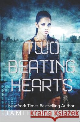 Two Beating Hearts Jamie Campbell 9781523754465 Createspace Independent Publishing Platform - książka