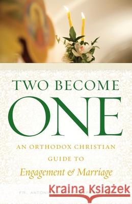 Two Become One Antonios Kaldas 9781944967215 Ancient Faith Publishing - książka