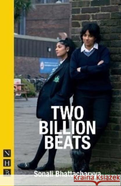 Two Billion Beats Sonali Bhattacharyya 9781839040726 Nick Hern Books - książka