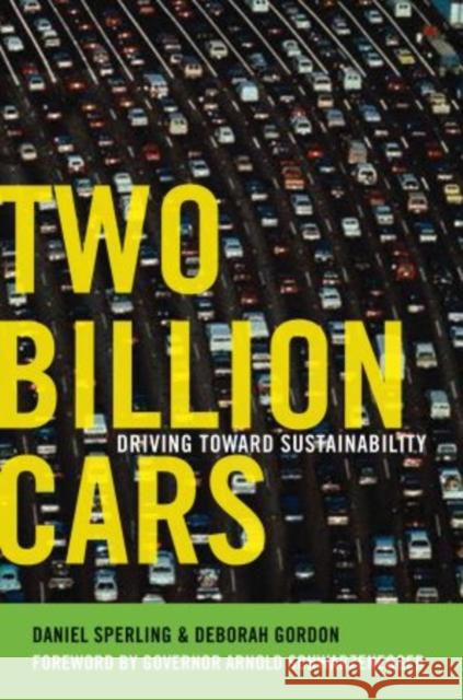 Two Billion Cars: Driving Toward Sustainability Sperling, Daniel 9780199737239  - książka
