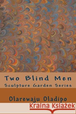 Two Blind Men Olarewaju Oladipo 9781542352987 Createspace Independent Publishing Platform - książka