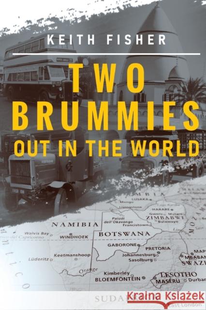 Two Brummies out in the World Keith Fisher 9781800163843 Pegasus Elliot Mackenzie Publishers - książka