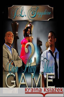 Two Can Play That Game J. L. Sapphire Amb Branding 9781500257606 Createspace - książka