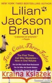 Two Cats, Three Tales Lilian Jackson Braun 9780425207949 Berkley Publishing Group - książka