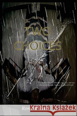 Two Choices: Suicide or Survival Ronnie Reed 9780692797976 Ronnie Reed - książka