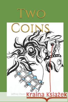 Two Coins Jeffrey Owen Thomas 9781477505649 Createspace - książka