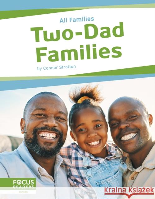 Two-Dad Families Connor Stratton 9798889983941 North Star Editions - książka