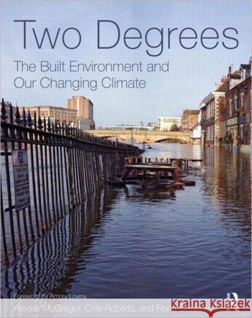 Two Degrees: The Built Environment and Our Changing Climate Alisdair McGregor 9780415693004  - książka