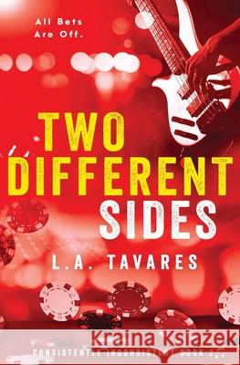 Two Different Sides L a Tavares 9781839437359 Totally Bound Publishing - książka