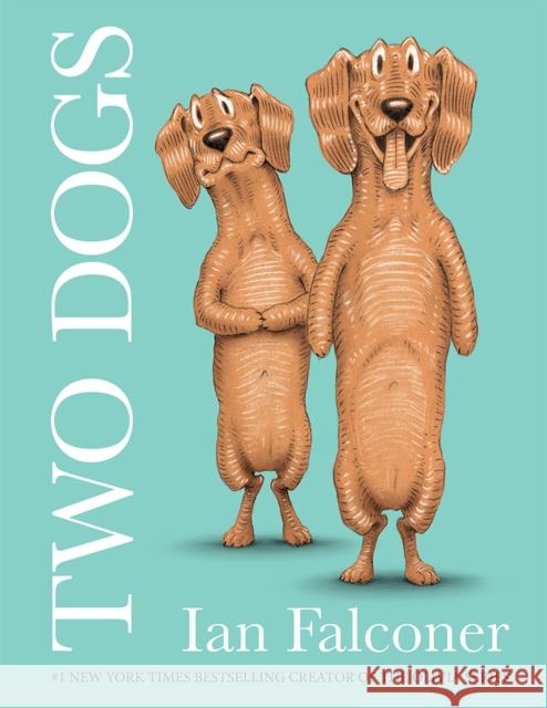 Two Dogs Ian Falconer 9780008561512 HarperCollins Publishers - książka