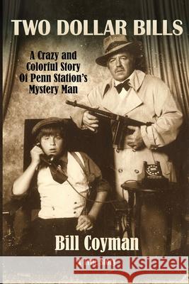 Two Dollar Bills William Coyman 9781967598182 Hybrid Global Publishing - książka