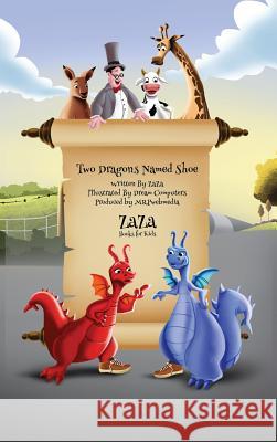 Two Dragons Named Shoe Jerry (Zaza) Bader Dream Computers  9780995342668 Mrpwebmedia - książka