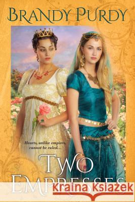 Two Empresses Brandy Purdy 9780758288936 Kensington Publishing Corporation - książka