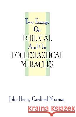 Two Essays on Miracles John Henry Newman 9781579101862 Wipf & Stock Publishers - książka