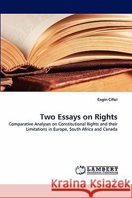 Two Essays on Rights  9783843383561 LAP Lambert Academic Publishing AG & Co KG - książka