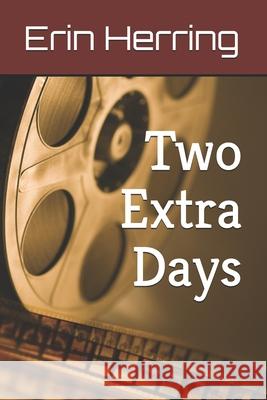 Two Extra Days Erin Herring 9798519245692 Independently Published - książka