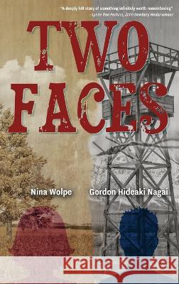 Two Faces Nina Wolpe Gordon Hideaki Nagai  9781958363744 Mission Point Press - książka