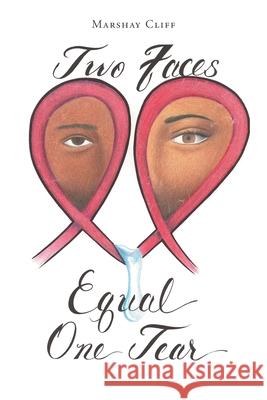 Two Faces Equal One Tear Marshay Cliff 9781662430848 Page Publishing, Inc. - książka