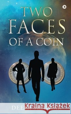 Two Faces of a Coin Deepa Sridhar 9781636069609 Notion Press - książka