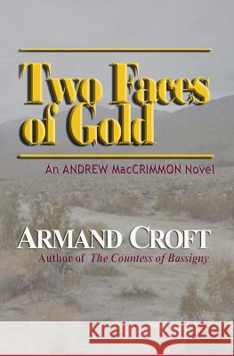 Two Faces of Gold Armand Croft 9781073563050 Independently Published - książka