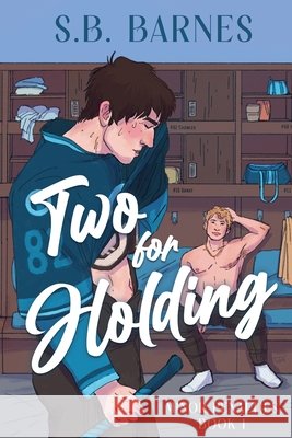 Two for Holding S. B. Barnes 9781648909238 Ninestar Press, LLC - książka