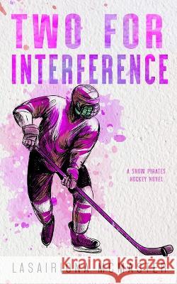 Two for Interference Lasairiona McMaster   9781913878337 Drama Llama Publishing - książka