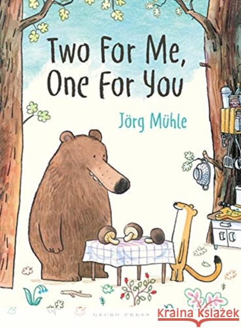 Two for Me, One for You Jorg Muhle Jorg Muhle 9781776572397 Gecko Press - książka