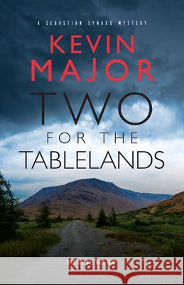 Two for the Tablelands Kevin Major 9781550818444 Breakwater Books - książka