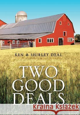 Two Good Deals Ken Deal 9781490770826 Trafford Publishing - książka