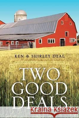 Two Good Deals Ken Deal 9781490770833 Trafford Publishing - książka