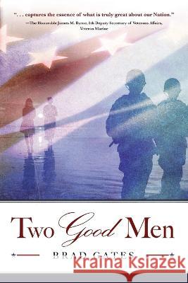 Two Good Men Brad Gates   9781646637003 Koehler Books - książka