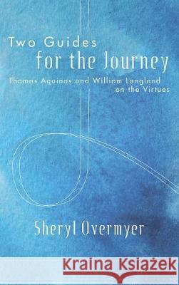 Two Guides for the Journey Sheryl Overmyer 9781498229012 Cascade Books - książka