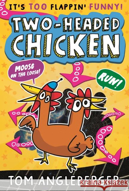 Two-Headed Chicken Tom Angleberger 9781529510522 Walker Books Ltd - książka