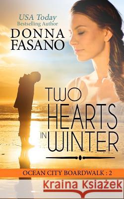 Two Hearts in Winter Donna Fasano 9781939000323 Hard Knocks Books - książka