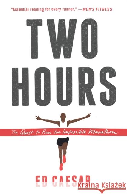 Two Hours: The Quest to Run the Impossible Marathon Ed Caesar 9781451685855 Simon & Schuster - książka