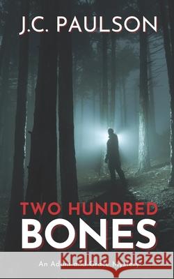 Two Hundred Bones: Adam and Grace Book 6 J C Paulson 9781777605018 Amazon Digital Services LLC - KDP Print US - książka