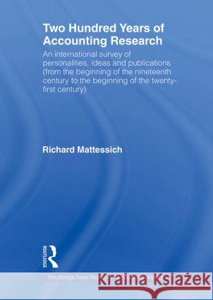 Two Hundred Years of Accounting Research Richard Mattessich 9780415620420 Routledge - książka