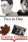 Two in One: One in Two Peronneau, R. H. 9780595380435 iUniverse