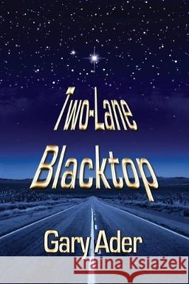 Two-Lane Blacktop Gary Ader 9780578560113 Escarpment Press - książka