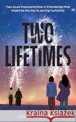 Two Lifetimes Lynne Golodner 9781966985044 Scotia Road Books - książka
