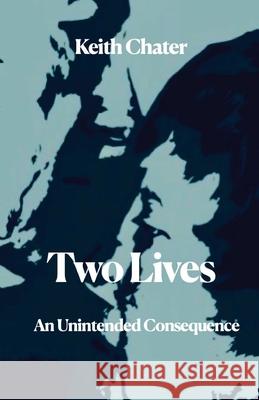 Two Lives Keith Chater 9781685830175 Tablo Pty Ltd - książka