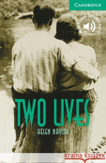 Two Lives Level 3 Naylor Helen 9780521795043 Cambridge University Press - książka