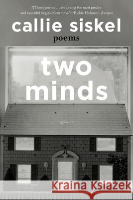 Two Minds: Poems Callie Siskel 9781324116905 W. W. Norton & Company - książka
