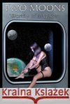 Two Moons: Worthy of a Master: Book One Shepard, Chelsea 9780595290093 iUniverse