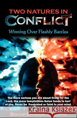 Two Natures In Conflict: Winning Over Fleshly Battles Udofia, Ephraim J. 9781936513550 PearlStone Publishing - książka