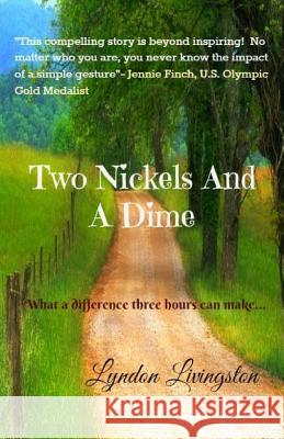 Two Nickels And A Dime Livingston, Lyndon 9780692875933 5l Publishing - książka
