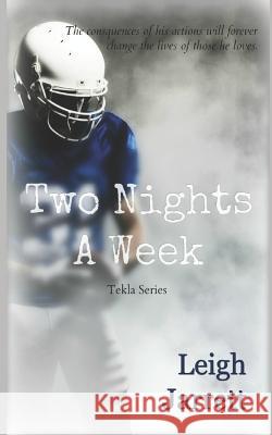 Two Nights a Week Leigh Jarrett 9781927553442 Steambath Press - książka