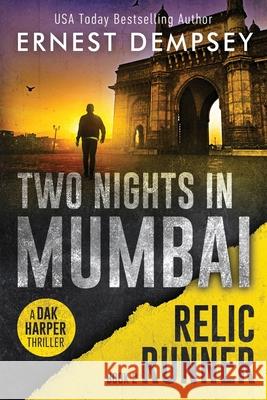 Two Nights in Mumbai Dempsey, Ernest 9781944647810 138 Publishing - książka