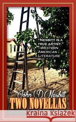 Two Novellas John D. Nesbitt 9781628154795 Speaking Volumes, LLC - książka